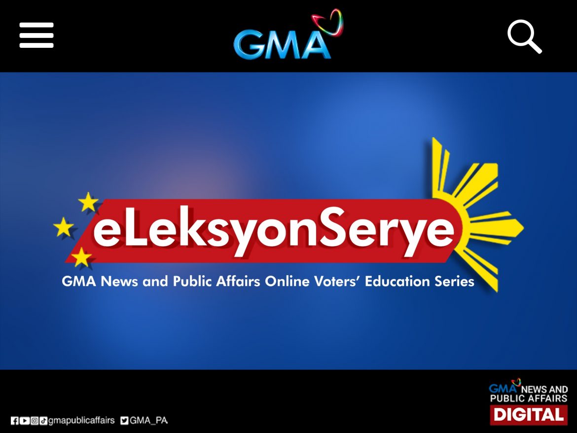SEA Wave - GMA_rolls_out_digital_voters’_education_series_#eLeksyonSerye
