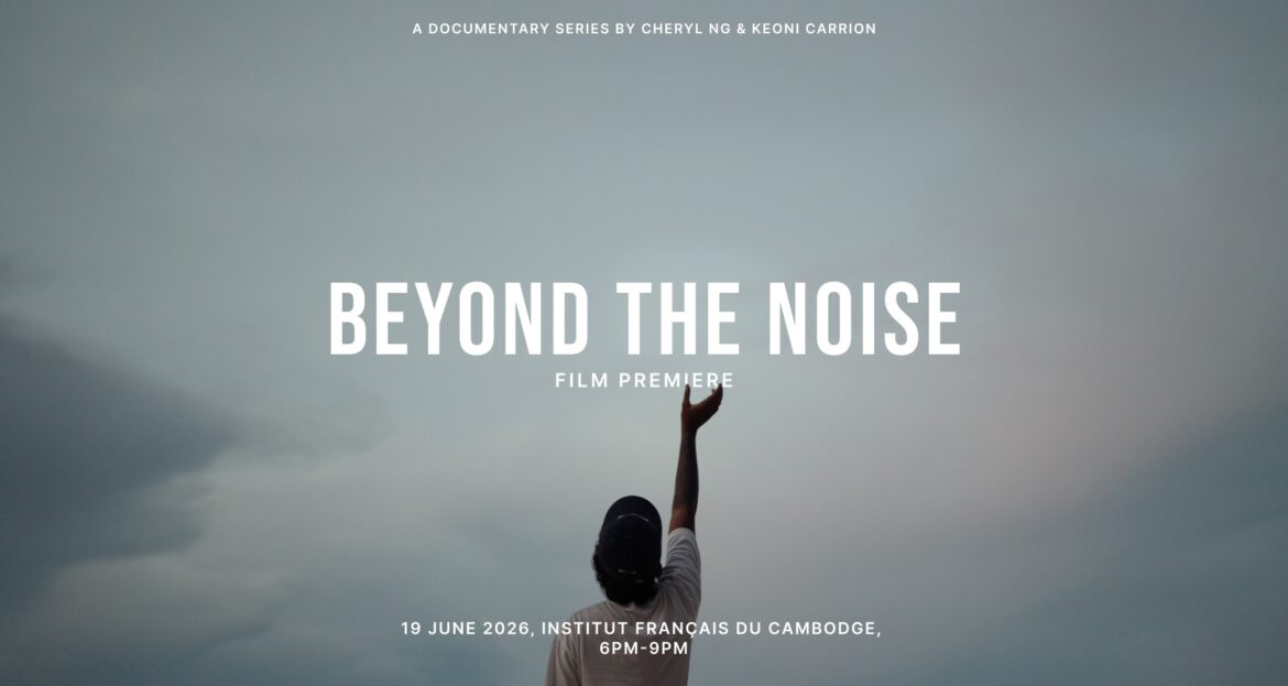 Discover the Untold Stories of Cambodia's Humble Protectors in Beyond the Noise